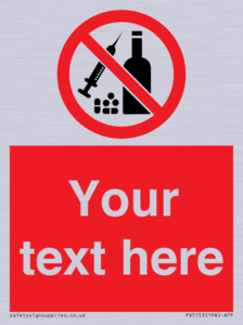 Custom No alcohol or drugs Sign